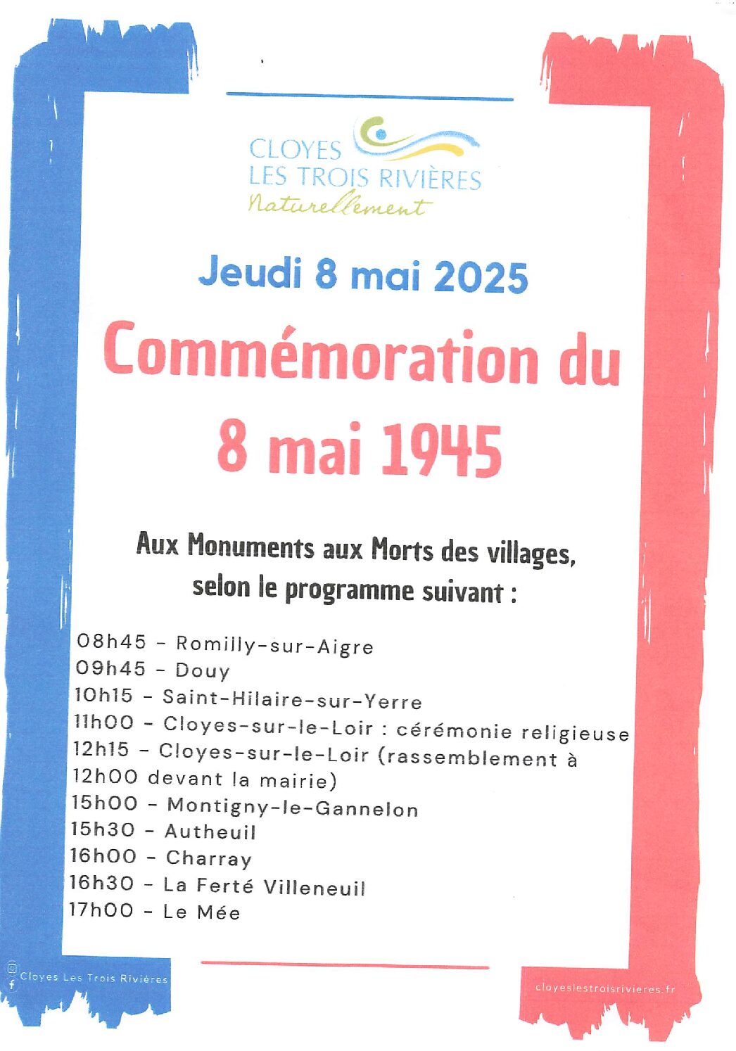 Commémoration du 8 mai 1945 aux monuments aux morts des villages de CLOYES LES TROIS RIVIERES