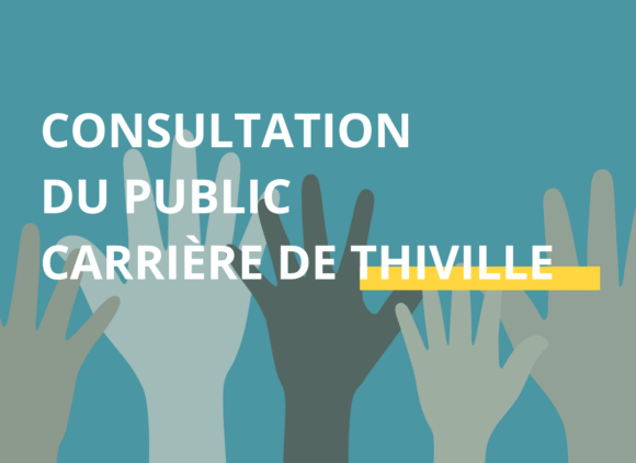 Consultation du public – Projet de carrière à Thiville