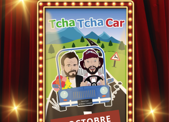 Vendredi du Rire : « Tcha Tcha Car »